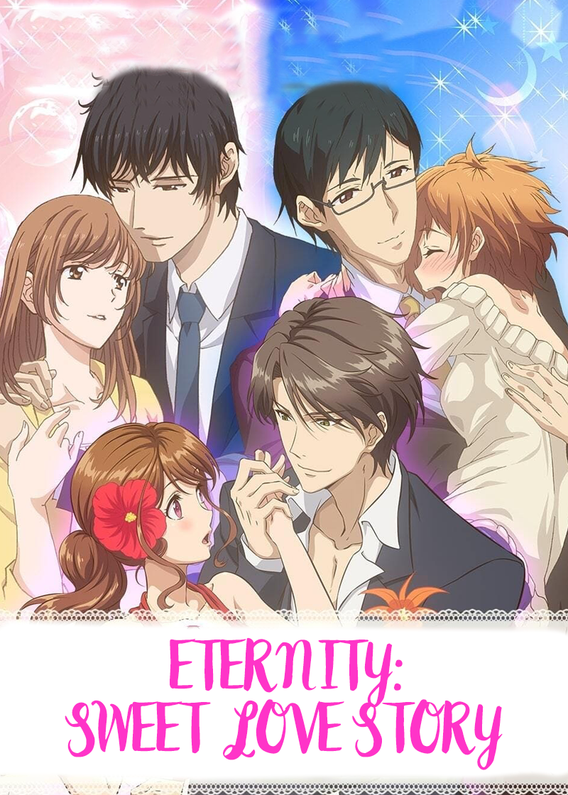 Eternity: Sweet Love Story